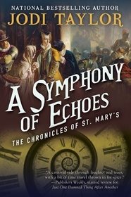 A Symphony of Echoes (Chronicles of St. Mary's, Bk 2)