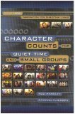 Character Counts for Quiet Time and Small Groups (Inspiration for Christian Living, Volume Three)
