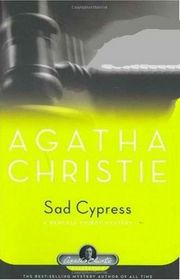 Sad Cypress (Hercule Poirot, Bk 20)