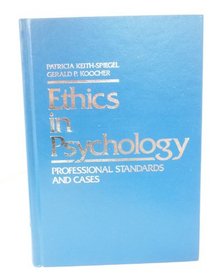 Ethics in Psychology: Professional Standards and Cases