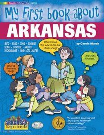 My First Book About Arkansas (The Arkansas Experience)