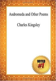 Andromeda and Other Poems - Charles Kingsley