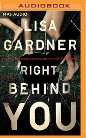 Right Behind You (FBI Profiler, Bk 7) (MP3 CD) (Unabridged)