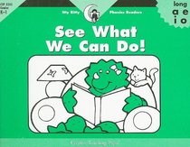 See What We Can Do! (Itty Bitty Phonics Readers)