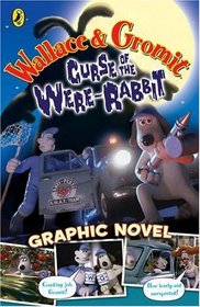 Wallace and Gromit Graphic Novel (Curse of the Wererabbit Film)