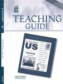 The New Nation Teaching Guide: Middle and High School A History of US Book 4 (A History of U.S.)