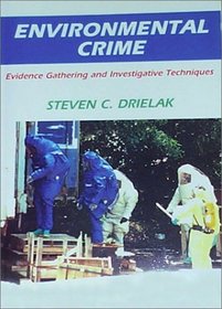Environmental Crime: Evidence Gathering and Investigative Techniques