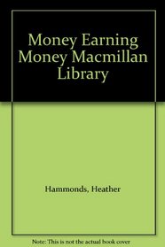 Earning Money (Money - Macmillan Library)