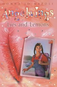 Lies and Lemons (Angelwings)