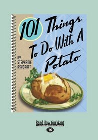 101 Things to do with a Potato