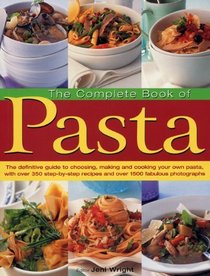 The Complete Book of Pasta