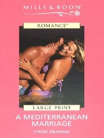 A Mediterranean Marriage (Mills  Boon)