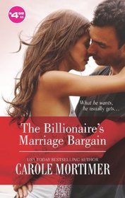 The Billionaire's Marriage Bargain (Billionaire Collection)