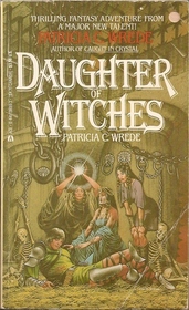 Daughter of Witches (Lyra, Bk 2)