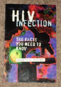 HIV Infection: The Facts You Need to Know (Venture - Health  the Human Body)