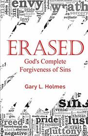 ERASED: God's Complete Forgiveness of Sins