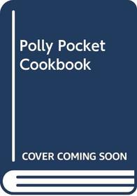 Polly Pocket Cookbook