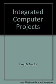 Integrated Computer Projects