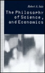 The Philosophy of Science, and Economics