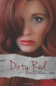 Dirty Red (Love Me with Lies) (Volume 2)