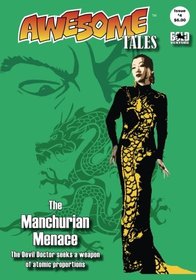 Awesome Tales #4: The Manchurian Menace (Volume 4)