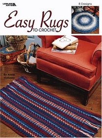 Easy Rugs to Crochet (Leisure Arts #3274)