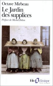 Le Jardin DES Supplices (French Edition)