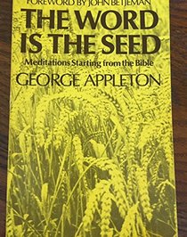 WORD IS THE SEED