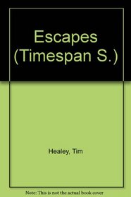 Escapes (Timespan S)