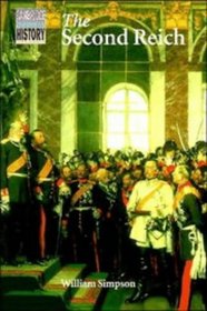 The Second Reich (Cambridge Topics in History)