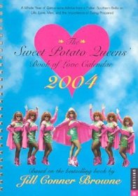 The Sweet Potato Queens' Book Of Love Calendar 2004 Engagement