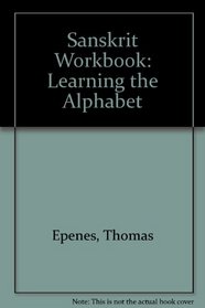 Sanskrit Workbook: Learning the Alphabet (Language of Nature)