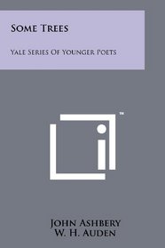 Some Trees: Yale Series Of Younger Poets