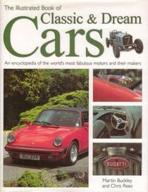 The Illustrated Book of Classic & Dream Cars