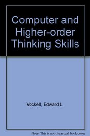 Computer and Higher Order Thinking Skills