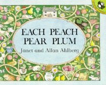 Each Peach Pear Plum (Picture Puffin S.)