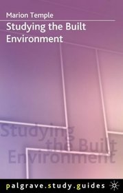 Studying the Built Environment (Palgrave Study Skills)