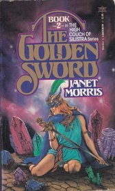 The Golden Sword (High Couch of Silistra, Bk 2)