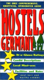 Hostels Germany: The Only Comprehensive, Unofficial, Opinionated Guide