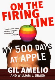 On the Firing Line : My 500 Days at Apple