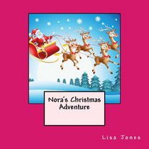 Nora's Christmas Adventure