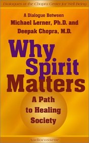 Why Spirit Matters: A Path to Healing Society