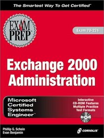 MCSE Exchange 2000 Administration Exam Prep (Exam: 70-224)