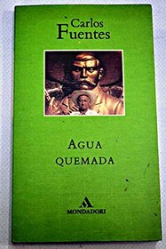 Aua Quemada (Spanish Edition)