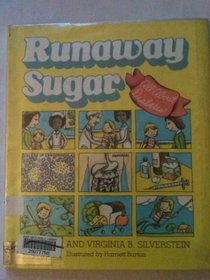 Runaway Sugar: All About Diabetes