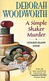 A Simple Shaker Murder (Sister Rose Callahan, Bk 4)