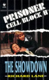 Prisoner, Cell Block H: The Showdown v. 1