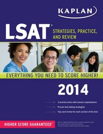 Kaplan LSAT 2014 Strategies, Practice, and Review with 4 Practice Tests