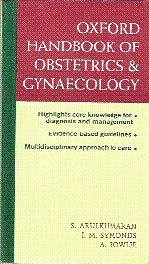 Oxford Handbook of Obstetrics and Gynaecology and Emergencies in Obstetrics and Gynaecology Pack (Oxford Handbooks Series)