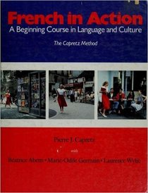 French in Action : A Beginning Course in Language and Culture: Study Guide, Part 1 (Yale Language Series)